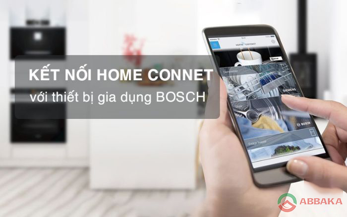 Kết nối Home Connect tiện lợi của máy rửa bát Bosch
