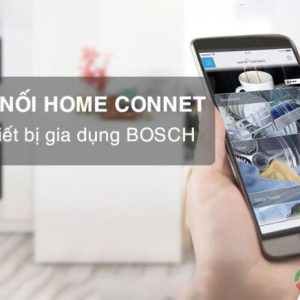 Home Connect hiện đại của máy rửa bát Bosch