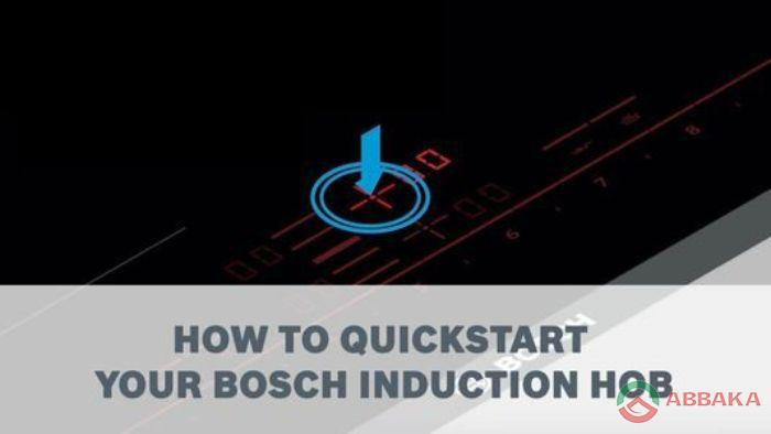 Chức năng Quick Start thông minh của bếp từ Bosch 
